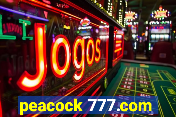 peacock 777.com